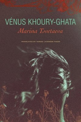 bokomslag Marina Tsvetaeva - To Die in Yelabuga