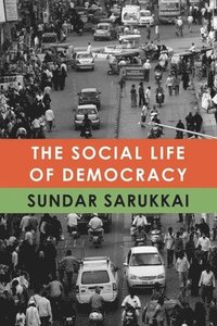 bokomslag The Social Life of Democracy