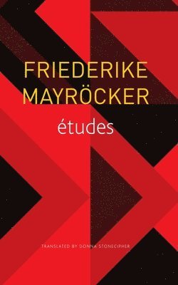 Friederike Mayröcker, Donna Stonecipher - études, Häftad