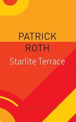 Patrick Roth, Krishna Winston - Starlite Terrace, Häftad