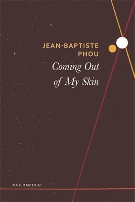 Jean–baptiste Phou, Edward Gauvin, Jean-Baptiste Phou - Coming Out of My Skin, Inbunden