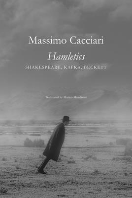 bokomslag Hamletics - Shakespeare, Kafka, Beckett