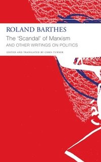 bokomslag &quot;The `Scandal` of Marxism&quot; and Other Writings on Politics