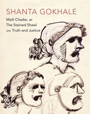 &quot;Maili Chadar, or The Stained Shawl&quot; and &quot;Truth and Justice&quot; 1