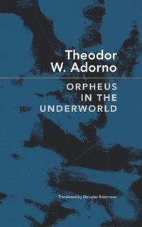 bokomslag Orpheus in the Underworld