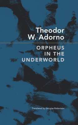 Orpheus in the Underworld 1