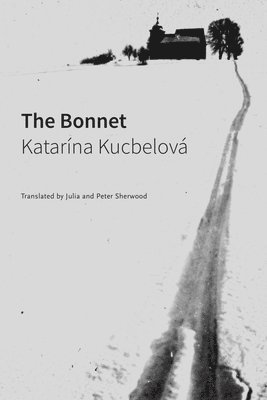 Katari´na Kucbelova´ - Bonnet, Inbunden