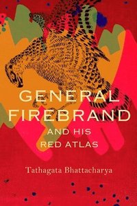 bokomslag General Firebrand and His Red Atlas