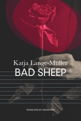 Katja Lange-Müller - Bad Sheep, Inbunden