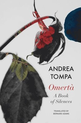 Andrea Tompa - Omertà, Inbunden
