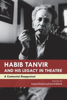 Habib Tanvir and His Legacy in Theatre 1