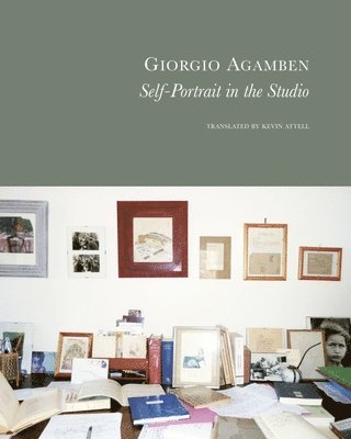 Giorgio Agamben - Self-Portrait in the Studio, Inbunden