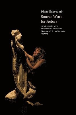 bokomslag Source Work for Actors