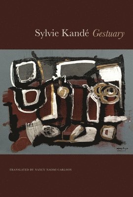 Sylvie Kandé - Gestuary, Häftad