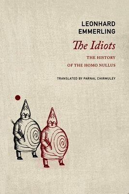 Leonhard Emmerling - Idiots, Häftad