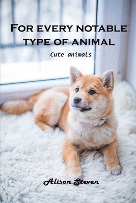 For Every Notable Type of Animal 1