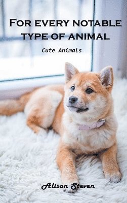 For Every Notable Type of Animal 1