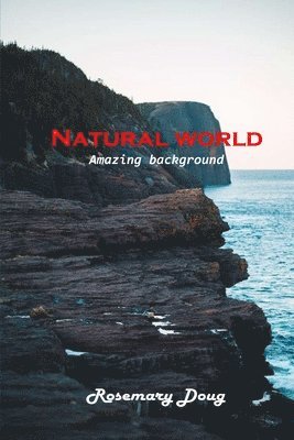 Natural world 1