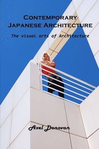 bokomslag Contemporary Japanese Architecture