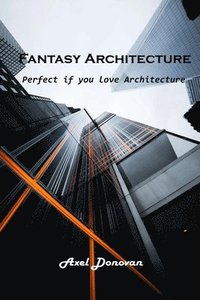 bokomslag Fantasy Architecture