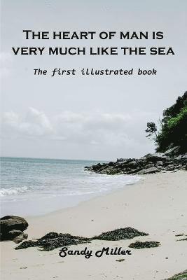 heart of man is very much like the sea