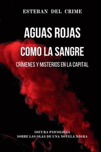 bokomslag Aguas Rojas como la Sangre