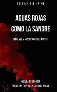 bokomslag Aguas Rojas como la Sangre