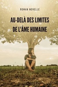 bokomslag Au-del Des Limites de l'me Humaine