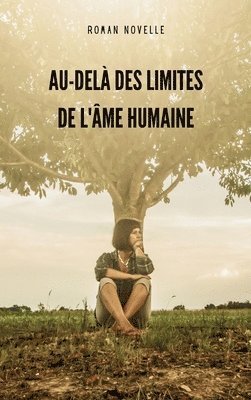 bokomslag Au-del Des Limites de l'me Humaine