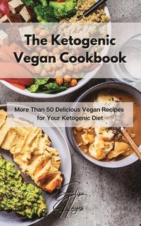 bokomslag The Ketogenic Vegan Cookbook
