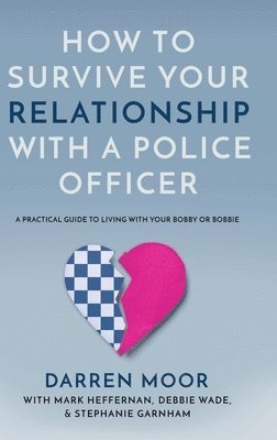 How To Survive Your Relationship With A Police Officer 1