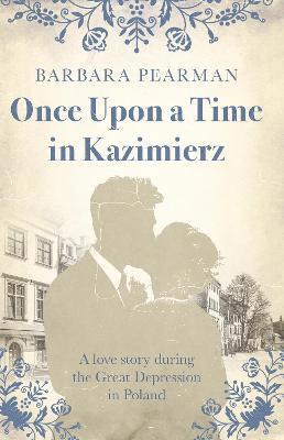 Once Upon a Time in Kazimierz 1
