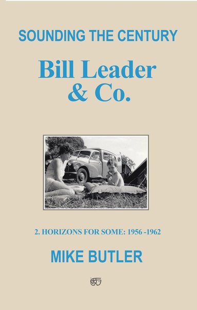 bokomslag Sounding the Century: Bill Leader & Co