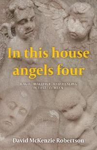 bokomslag In This House Angels Four