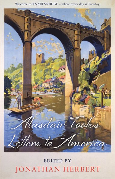 bokomslag Alasdair Took's Letters to America