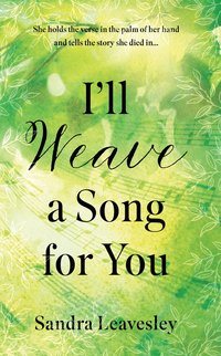 bokomslag I'll Weave a Song for You