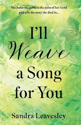 Ill Weave a Song for You 1