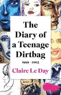 bokomslag The Diary of a Teenage Dirtbag