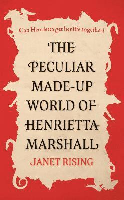 bokomslag The Peculiar Made-up World of Henrietta Marshall