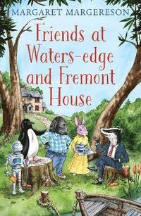 bokomslag Friends at Waters-edge and Fremont House
