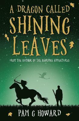 A Dragon Called Shining Leaves 1