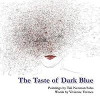bokomslag The Taste of Dark Blue