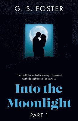 Into the Moonlight