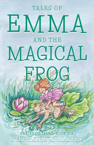 bokomslag Tales of Emma and the Magical Frog