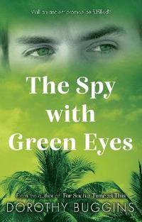 bokomslag Spy with Green Eyes