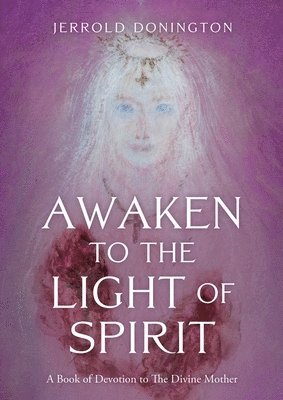 Awaken to the Light of Spirit 1