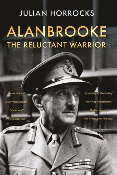 bokomslag Alanbrooke The Reluctant Warrior