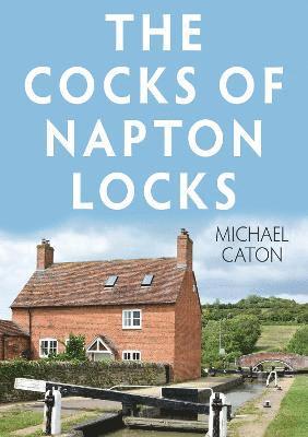 The Cocks of Napton Locks 1