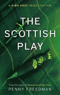 bokomslag The Scottish Play