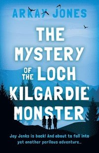 bokomslag The Mystery of the Loch Kilgardie Monster